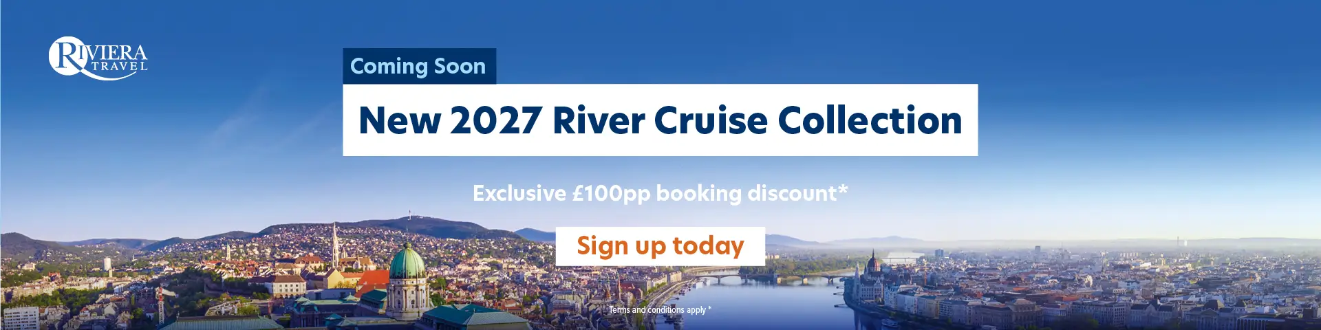 Riviera Travel’s new 2027 River Cruise Collection is Coming Soon…