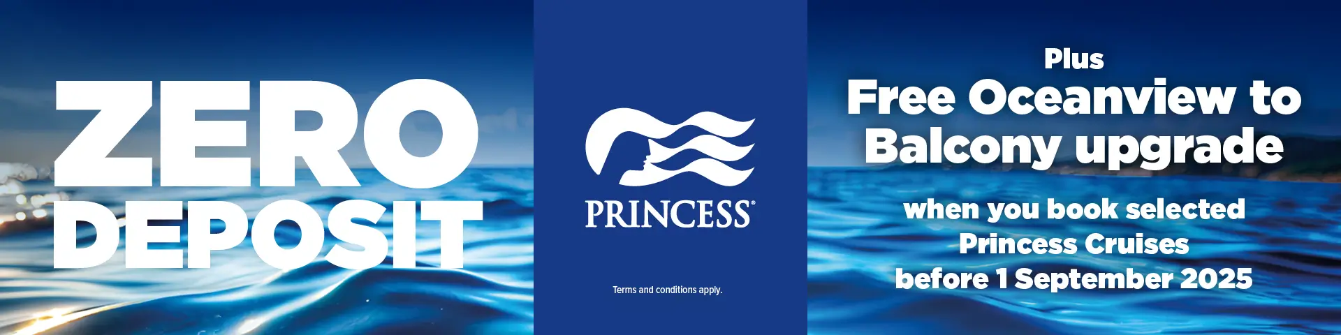 Princess Zero Deposit T&C's